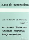 Ecuaciones diferenciales. Funciones holomorfas. Integrales múltiples