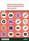 Temario Específico 2 Administrativo-a De La Función Administrativa. Conselleria De Sanidad Universal Y Salud Pública