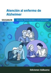 Portada de Atención al enfermo de Alzheimer. SSCG0028 Servicios Socioculturales y a la Comunidad