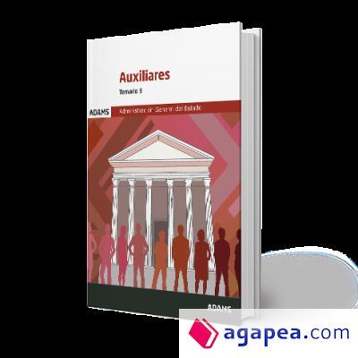Auxiliares de la administración general del estado. Temario 3 Auxiliares de la administración general del estado. Temario 3