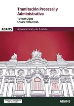 Portada de Casos prácticos de Tramitación Procesal y Administrativa, turno libre