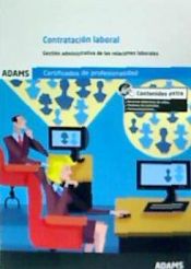 Portada de Contratación Laboral. Unidad Formativa 0341 Certificado de Profesionalidad Gestión integrada de los Recursos Humanos