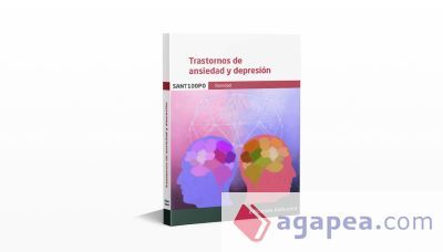 SANT100PO TRASTORNOS DE ANSIEDAD Y DEPRESION - 9788411169004 - ED. ADAMS