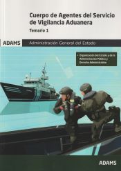 Portada de Temario 1 Cuerpo de Agentes del Servicio de Vigilancia Aduanera