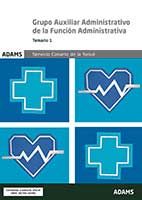 Portada de Temario 1 Grupo Auxiliar Administrativo de la Función Administrativa Servicio Canario de la Salud