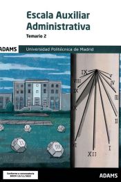 Portada de Temario 2 Escala Auxiliar Administrativa de la Universidad Politécnica de Madrid