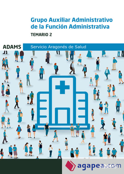 Temario 2 Grupo Auxiliar Administrativo de la Función Administrativa del Servicio Aragonés de Salud