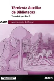 Portada de Temario Específico 2 Técnico-a Auxiliar Bibliotecas Ayuntamiento de Madrid (Grupo II)