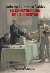 Portada de La construcción de la libertad