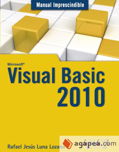 VISUAL BASIC 2010 - RAFAEL JESUS LUNA LOZANO - 9788441528048