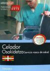 Celador. Servicio Vasco De Salud-osakidetza. Temario