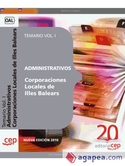 Administrativos Corporaciones Locales de Illes Balears. Temario Vol. I