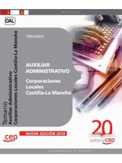 Portada de Auxiliar Administrativo Corporaciones Locales Castilla-La Mancha. Temario