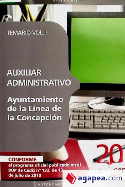 Auxiliar Administrativo de la Línea de la Concepción. Temario Vol. I