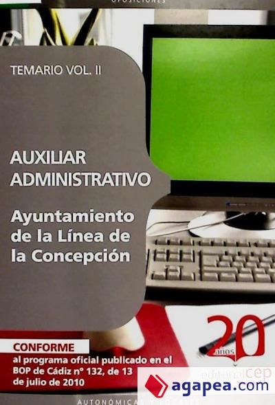 Auxiliar Administrativo de la Línea de la Concepción. Temario Vol. II