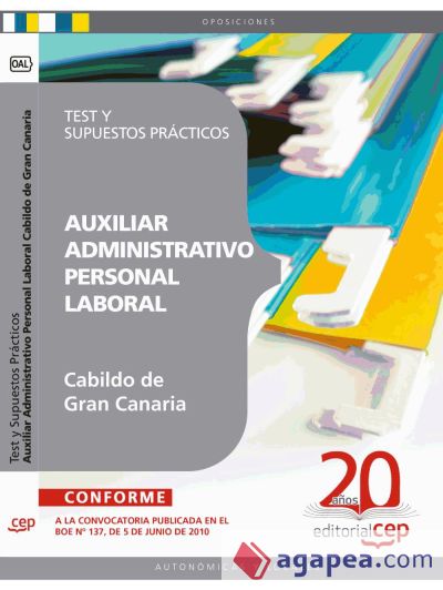 Auxiliar Administrativo (personal laboral) del Cabildo Insular de Gran Canaria. Test y Supuestos Prácticos