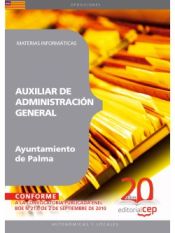 Portada de Auxiliar de Administración General Ayuntamiento de Palma. Materias Informáticas