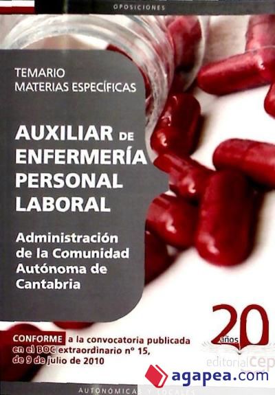 Auxiliar de Enfermería Personal Laboral  de la Administración de la Comunidad Autónoma de Cantabria. Temario Materias Específicas