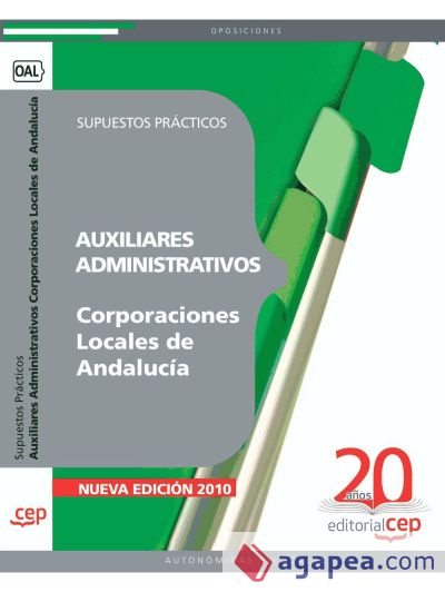 Auxiliares Administrativos Corporaciones Locales Andalucía. Supuestos Prácticos