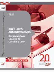 Portada de Auxiliares Administrativos Corporaciones Locales de Castilla y León. Test