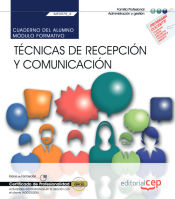 Portada de Cuaderno del alumno. Técnicas de recepción y comunicación (MF0975_2). Actividades administrativas en la relación con el cliente(ADGG0208). Certificados de profesionalidad