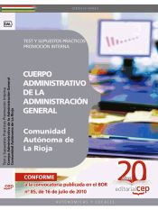 Portada de Cuerpo Administrativo de la Administración General de la Comunidad Autónoma de la Rioja. Promoción Interna Test y Supuestos Prácticos