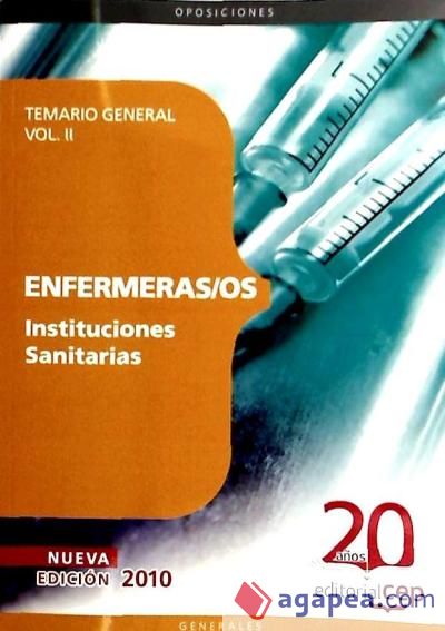 Enfermeras/os Instituciones Sanitarias. Temario General Vol. II