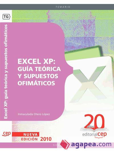 Excel XP: guía teórica y supuestos ofimáticos