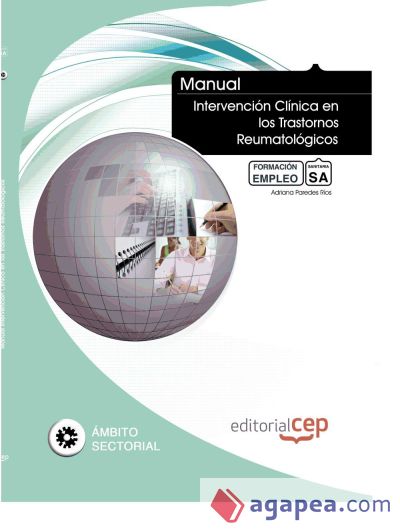 Manual Intervención Clínica en los Trastornos Reumatológicos. Formación para el empleo