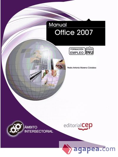 Manual Office 2007. Formación para el Empleo