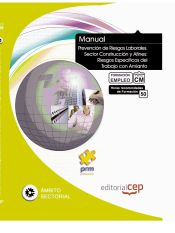 Portada de Manual Prevención de Riesgos Laborales. Sector Construcción y Afines: Riesgos Específicos del Trabajo con Amianto. Formación para el Empleo