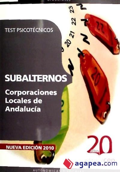Subalternos de Corporaciones Locales de Andalucía. Test Psicotécnicos