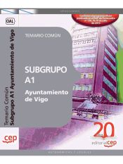 Portada de Subgrupo A1 Ayuntamiento de Vigo. Temario Común