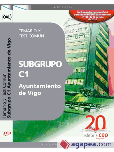Subgrupo C1 Ayuntamiento de Vigo. Temario y Test Común