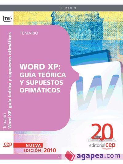 Word XP: guía teórica y supuestos ofimáticos