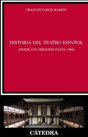 Portada de Historia del teatro español desde sus orígenes hasta 1900