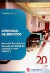 Operarios De Servicios Personal Estatutario Del Servicio De Salud De Castilla Y León (sacyl). Temario Vol. Ii.
