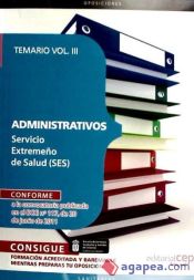 Portada de Administrativos del Servicio Extremeño de Salud (SES). Temario Vol. III