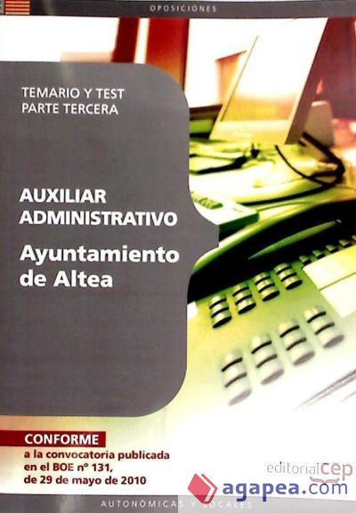 Auxiliar Administrativo Ayuntamiento de Altea. Temario y Test Parte Tercera