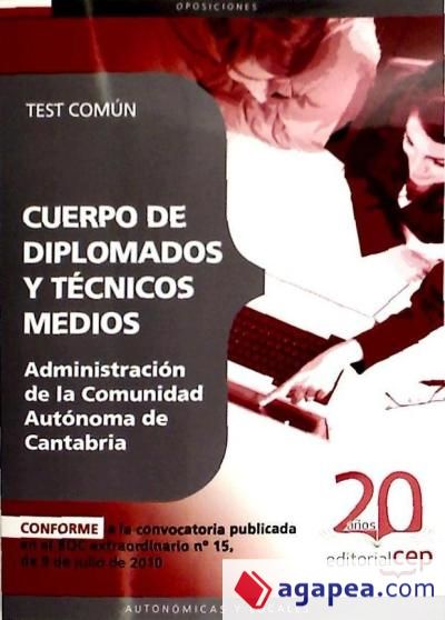 Cuerpo de Diplomados y Técnicos Medios de la Administración de la Comunidad Autónoma de Cantabria. Test Común