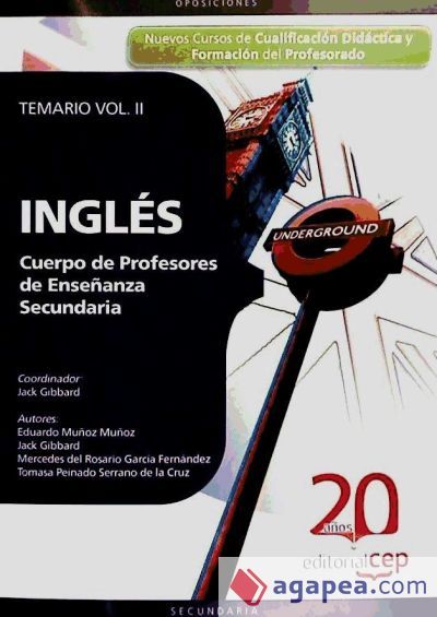 Cuerpo de Profesores de Enseñanza Secundaria: Inglés. Vol. II: Temario Cuerpo de Profesores de Enseñanza Secundaria: Inglés. Vol. II: Temario