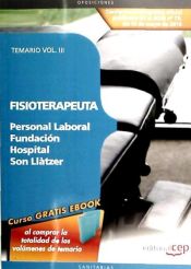 Portada de Fisioterapeuta de Personal Laboral de la Fundación Hospital Son Llàtzer. Vol. III: Temario