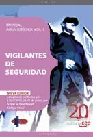 Portada de Manual de Vigilantes de Seguridad. Vol. I: Área Jurídica