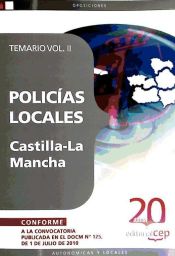 Portada de POLICÍAS LOCALES DE CASTILLA-LA MANCHA. TEMARIO VOL. II