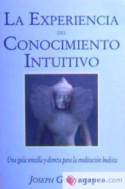 EXPERIENCIA DEL CONOCIMIENTO INTUITIVO, LA