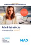 Administrativo/a Seguridad Social (acceso Libre). Temario Específico Volumen 1. Administración General Del Estado