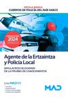 Agente De La Escala Básica De Los Cuerpos De Policía Del País Vasco (ertzaintza Y Policía Local). Simulacros De Examen De La Prueba De Conocimientos. Comunidad Autónoma Del País Vasco