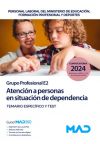 Atención a personas en situación de dependencia (Grupo Profesional E2). Temario y test parte específica. Ministerio de Educación, Formación Profesional y Deportes