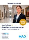 Atenci&oacute;n En Salas De Museos (grupo Profesional E1). Temario Y Test Espec&iacute;fico. Ministerio De Cultura