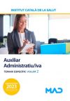 Auxiliar Administratiu/iva. Temari Específic Volum 2. Instituto Catalán De La Salud (ics)